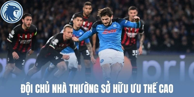 Đội chủ nhà hường sở hữu ưu thế cao