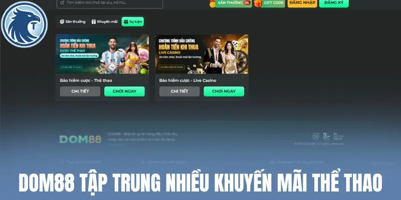Dom88 tập trung nhiều khuyến mãi thể thao