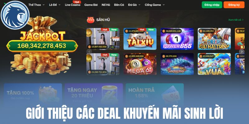 Giới thiệu các deal khuyến mãi sinh lời