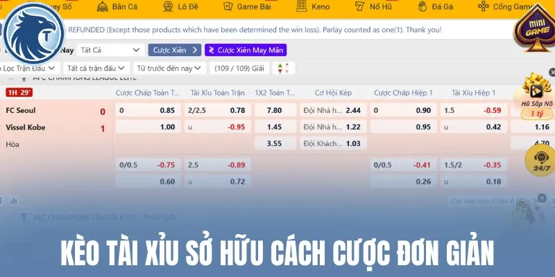 Kèo tài xỉu sở hữu cách cược đơn giản
