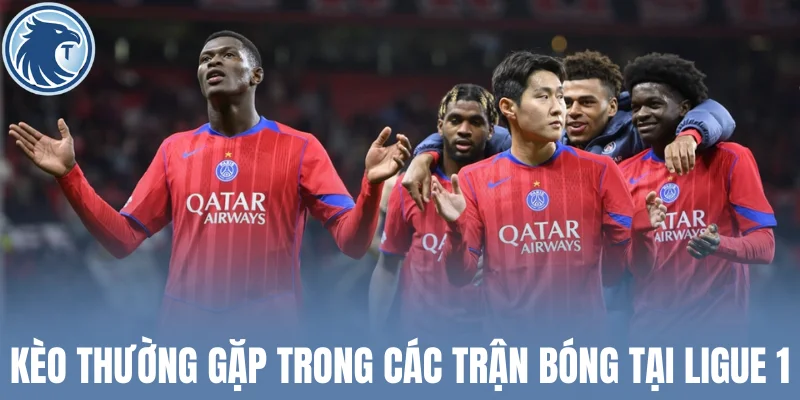 Kèo thường gặp trong các trận bóng tại Ligue 1