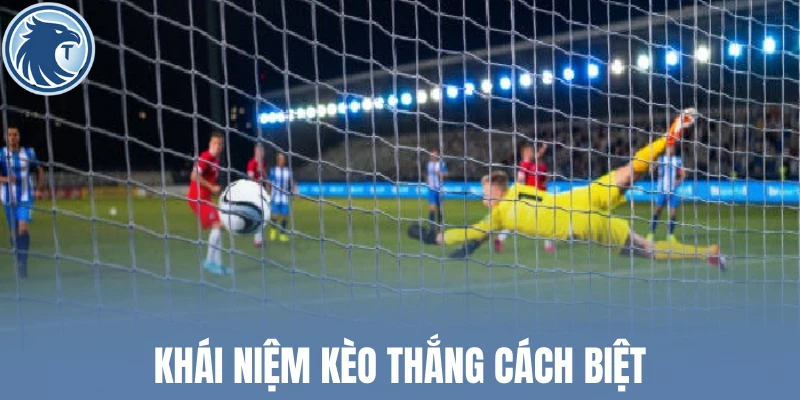 Khái niệm kèo thắng cách biệt