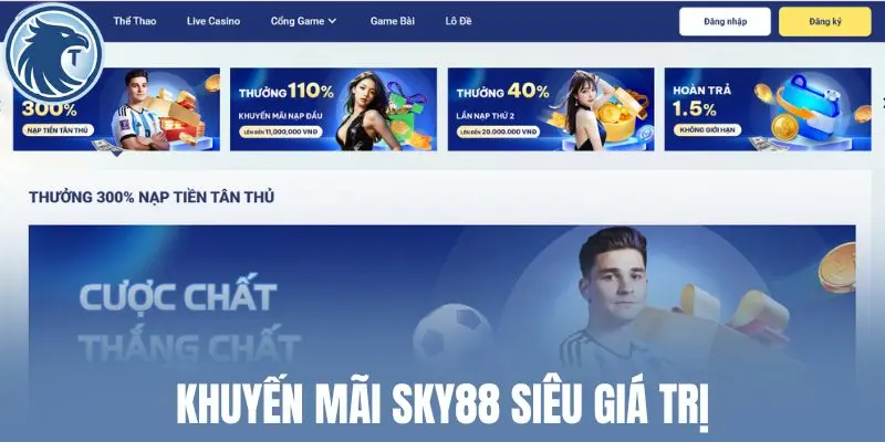 Khuyến mãi Sky88 siêu giá trị