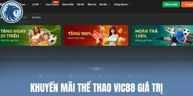 Khuyến mãi thể thao Vic88 giá trị