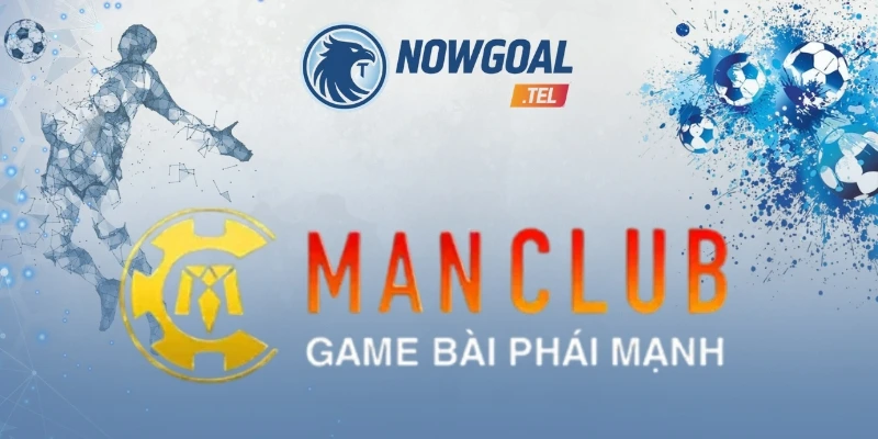 Manclub – Địa Chỉ Cá Cược Thể Thao Uy Tín Số 1 Tại Việt Nam