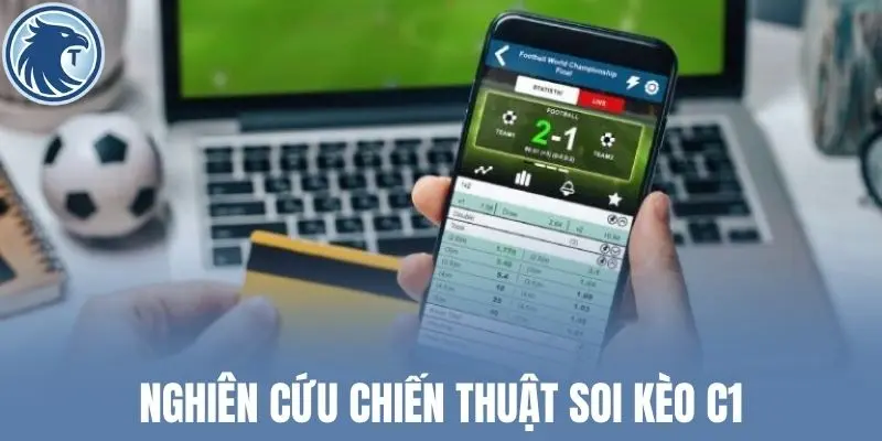 Nghiên cứu chiến thuật soi kèo C1
