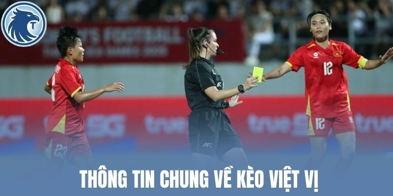Thông tin chung về kèo việt vị