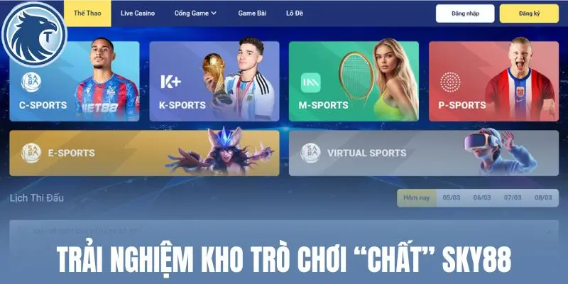 Trải nghiệm kho trò chơi “chất” Sky88