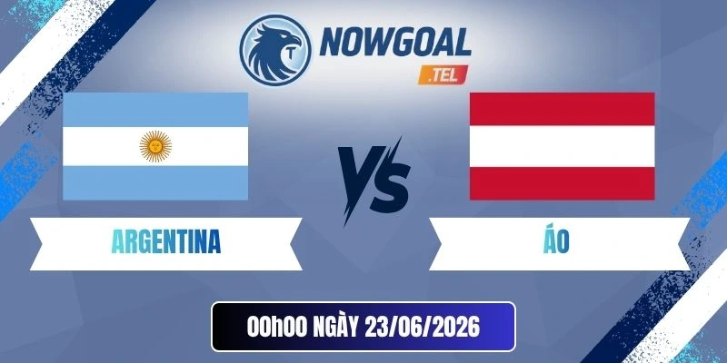 Soi kèo nhà cái Argentina vs Áo - Bảng J World Cup 00h00 23/06/2026