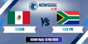 Soi Kèo Nhà Cái Mexico Vs Nam Phi – Bảng A World Cup 02h00 12/06/2026