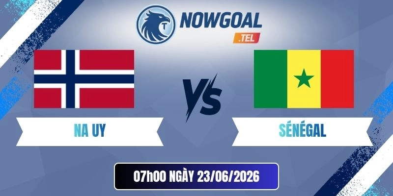 Tỷ lệ kèo nhà cái Na Uy vs Sénégal - Bảng I World Cup 07h00 23/06/2026
