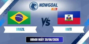 Tỷ Lệ Kèo Nhà Cái Brazil Vs Haiti – Bảng C World Cup 08h00 20/06/2026