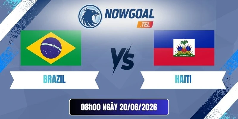 Tỷ Lệ Kèo Nhà Cái Brazil Vs Haiti – Bảng C World Cup 08h00 20/06/2026