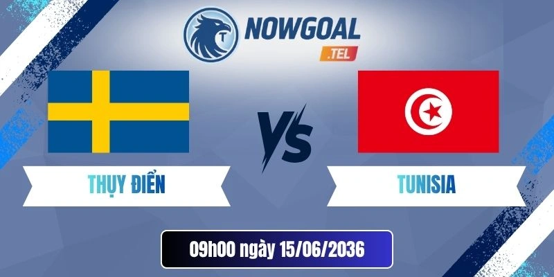 Tỷ lệ kèo Thụy Điển vs Tunisia - Bảng F World Cup 09h00 15/06/2026