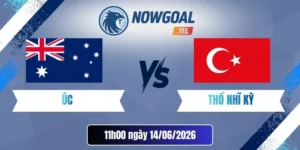Tỷ Lệ Kèo Úc Vs Thổ Nhĩ Kỳ – Bảng D World Cup 11h00 14/06/2026